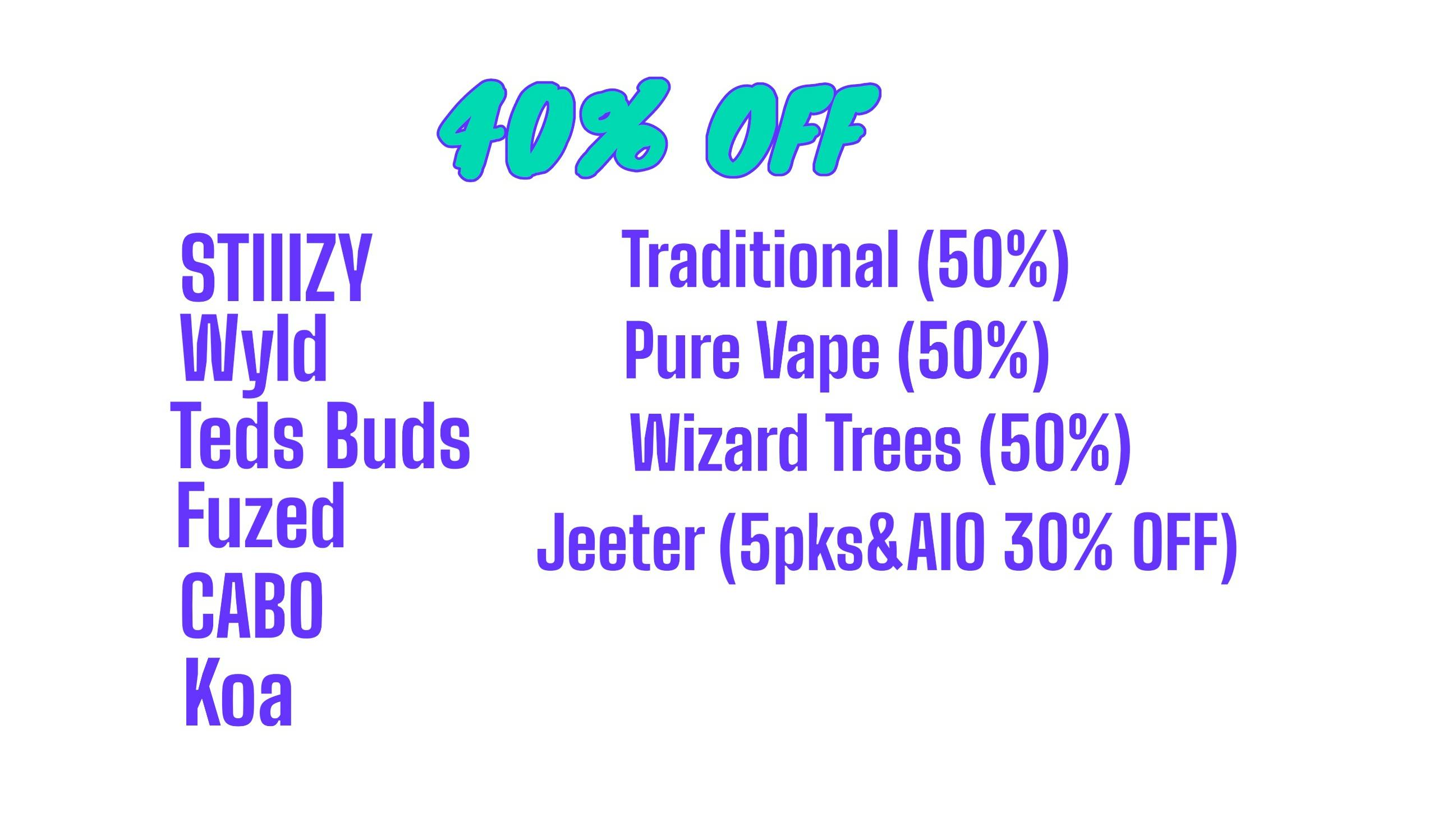 The Ounce 40% Off Teds, Wyld, jeeter ...