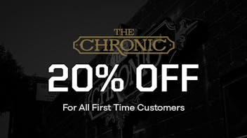 The Chronic 20 percent OFF!