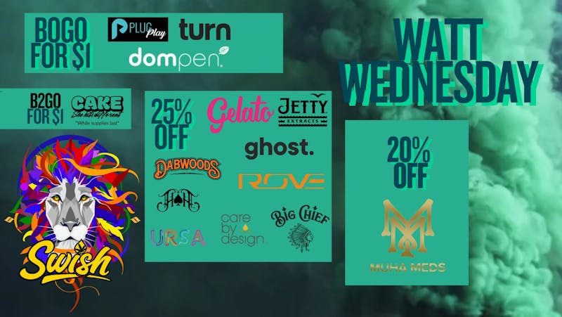 Swish Cannabis NoHo - North Hollywood Weed Dispensary WATT WEDNESDAY! ~*Deals on Vapes*~