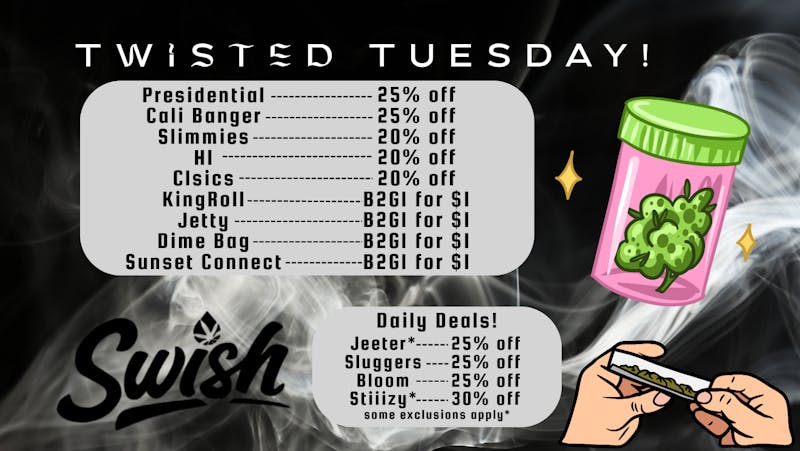 Swish Cannabis NoHo - North Hollywood Weed Dispensary TWISTED TUESDAY! ~*Deals on Pre-Rolls*~