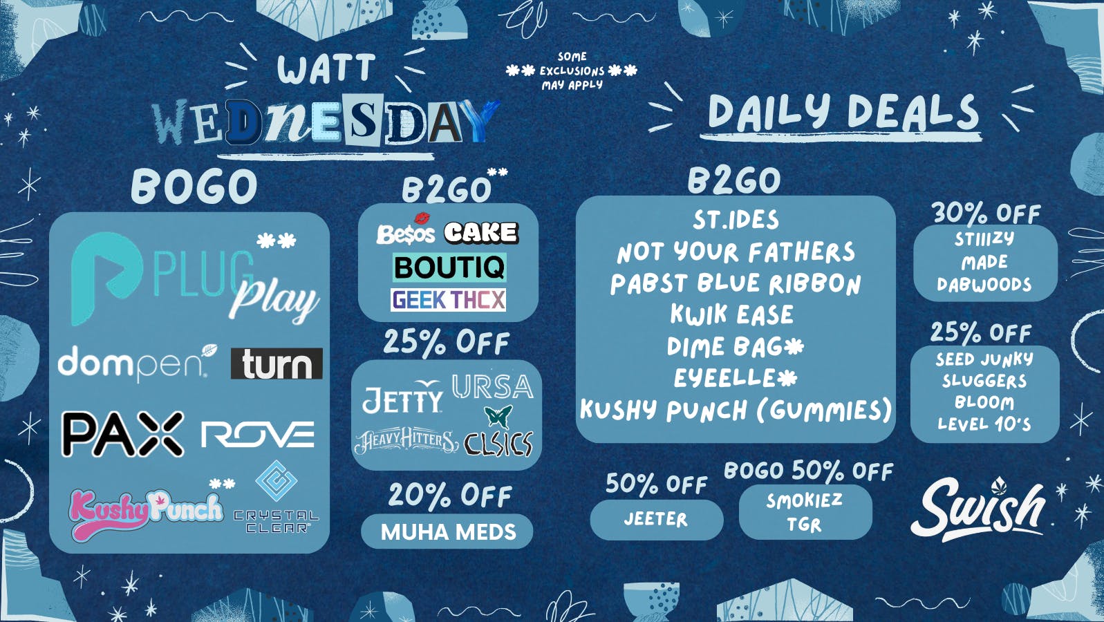 Swish Cannabis NoHo - All Taxes Included North Hollywood WATT WEDNESDAY! ~*Deals on Vapes*~