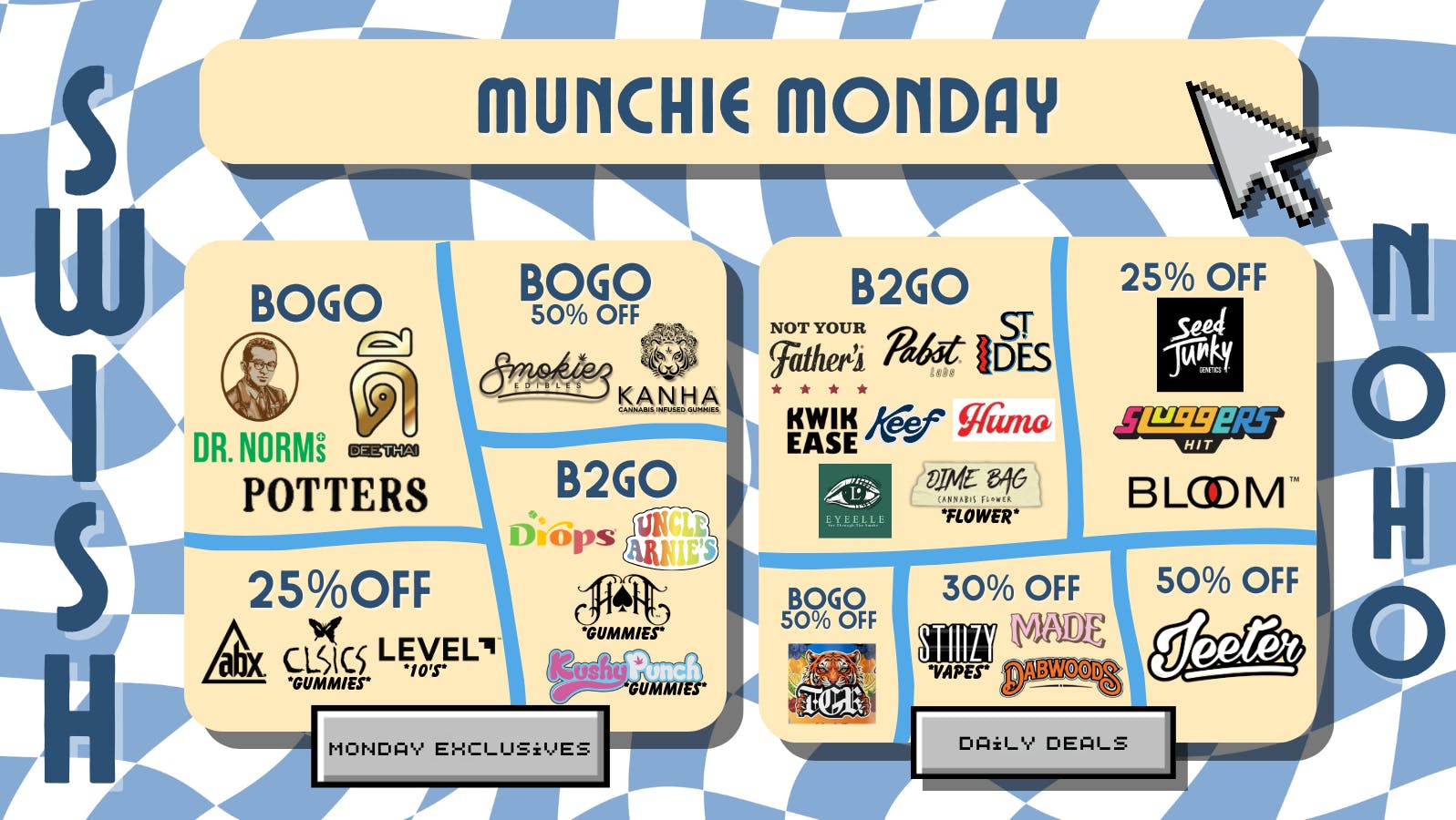 Swish Cannabis NoHo - All Taxes Included North Hollywood MUNCHIE MONDAY! ~*Deals on Edibles*~