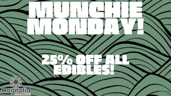 The Magnolia Healing MUNCHIE 25!