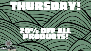 The Magnolia Healing 20% THURSDAY!
