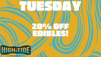 Hightide Cannabis Tasty Tuesday!