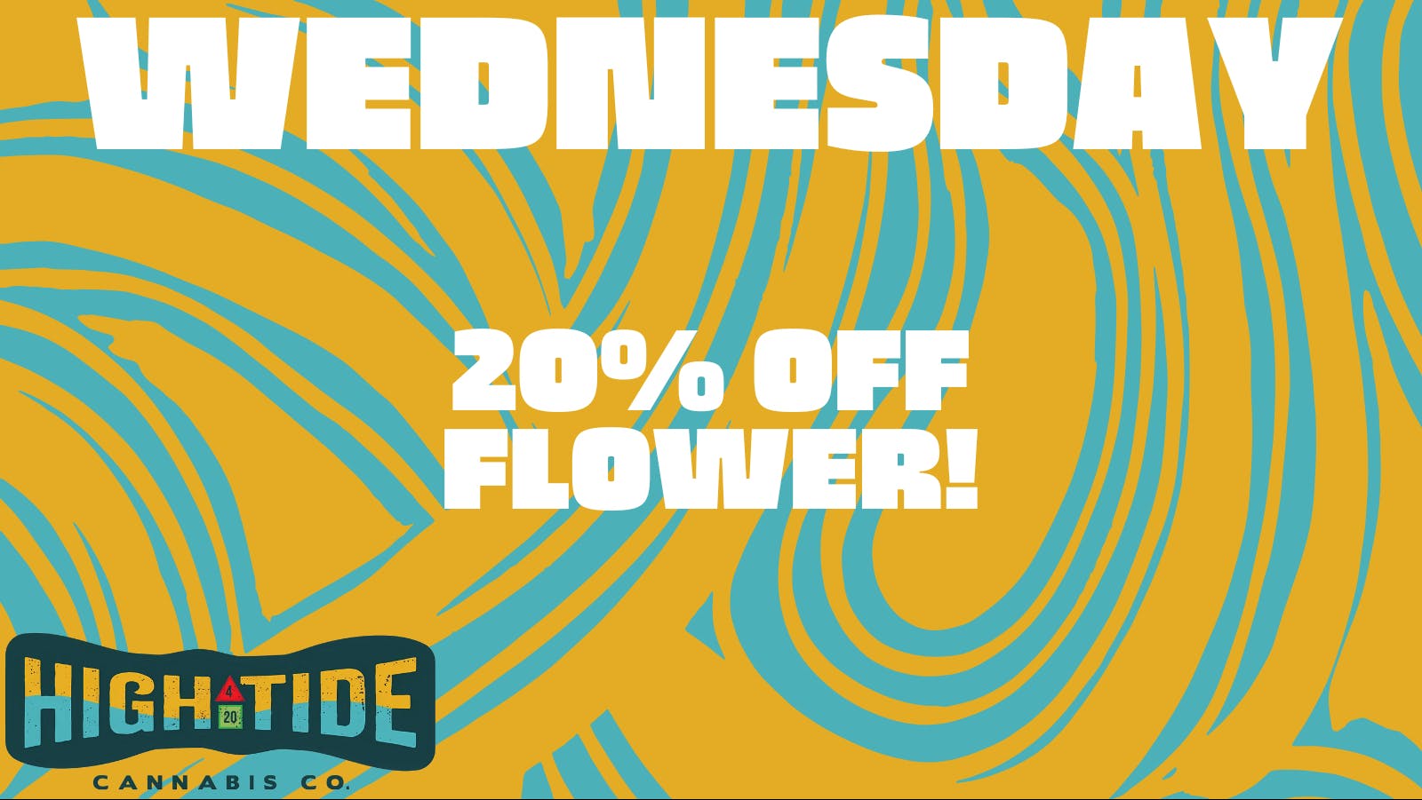Hightide Cannabis Flower Day!