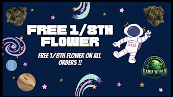 Ganja World - Presque Isle Free 1/8 Friday!
