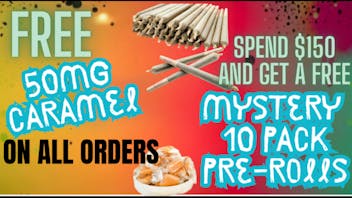 Ganja World FREE 50mg Caramel & 10pk Pre-Rolls