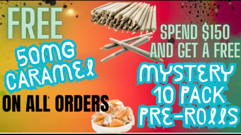 Ganja World FREE 50mg Caramel & 10pk Pre-Rolls