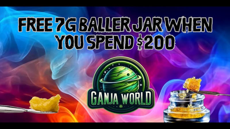 Ganja World FREE 7G BALLER JAR