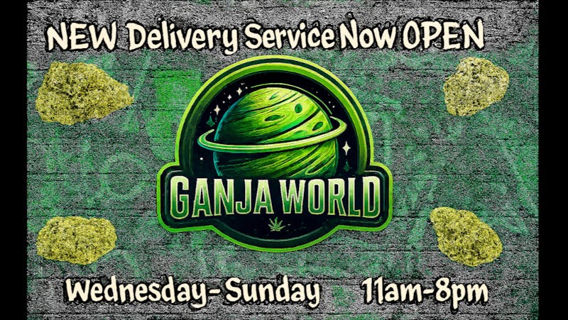 Ganja World - Presque Isle NEW DELIVERY SERVICE NOW OPEN!! 😮‍💨🤌