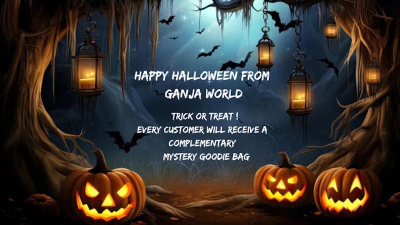 Ganja World - Bangor Happy Halloween 🎃