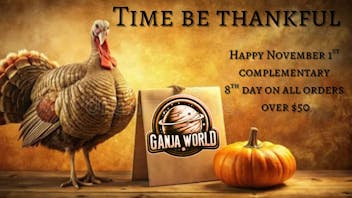 Ganja World - Bangor Complementary 8th day