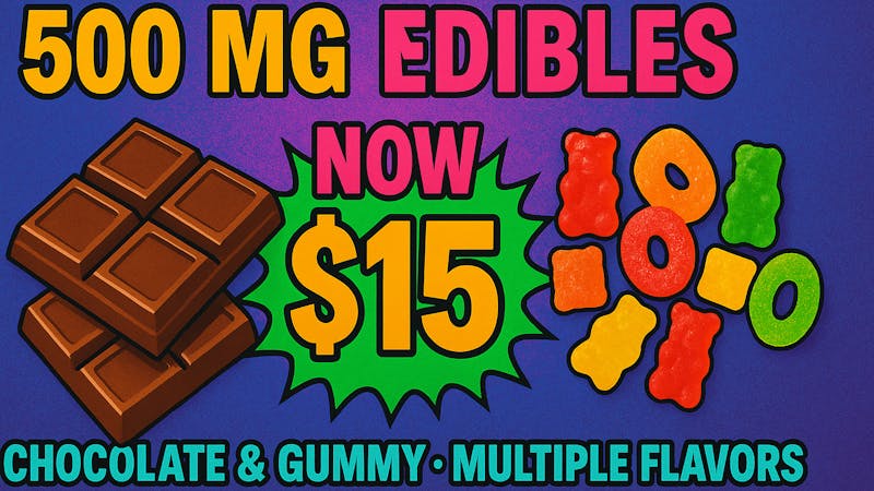 Ganja World - Bangor 500mg edibles now $15
