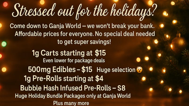 Ganja World - Bangor Huge Savings 🤯