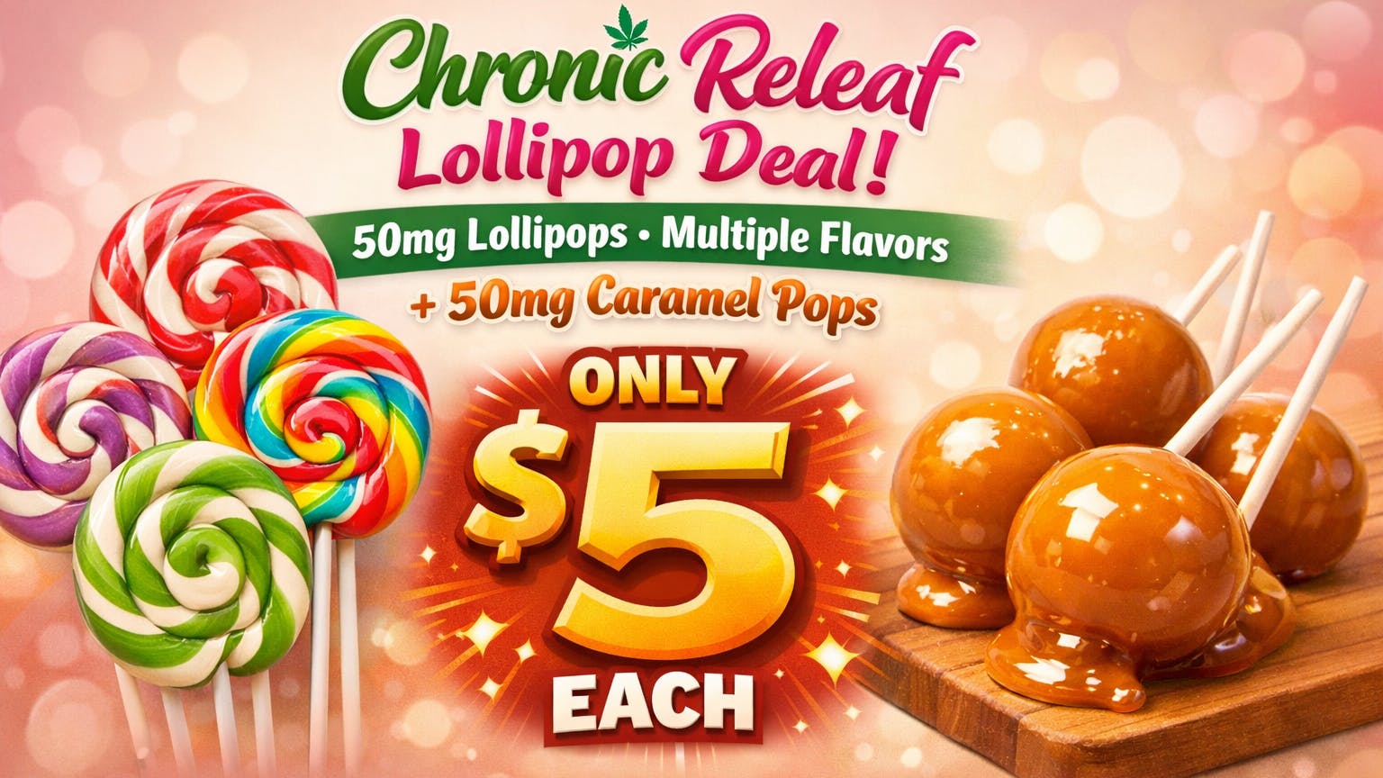 Ganja World - Bangor Chronic ReLeaf lollipops