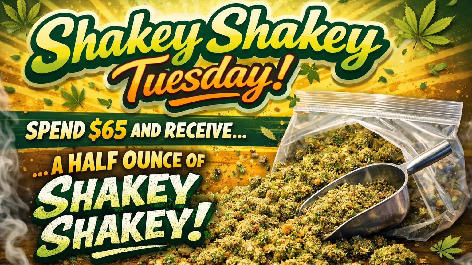 Ganja World - Bangor Shaky shake Tuesday