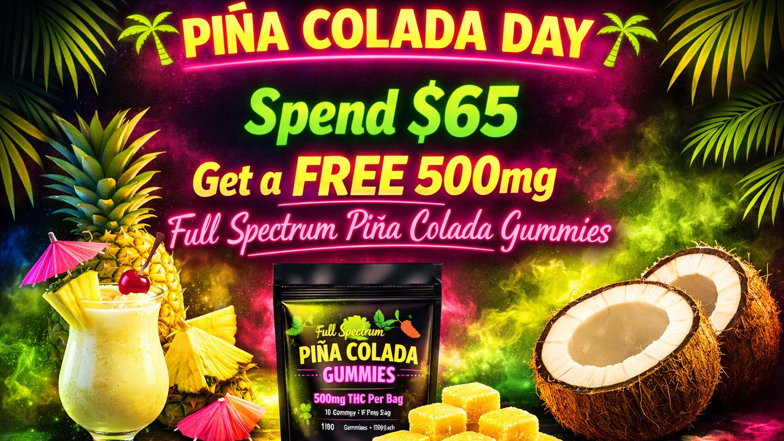 Ganja World - Bangor Pina Colada Day 🍹