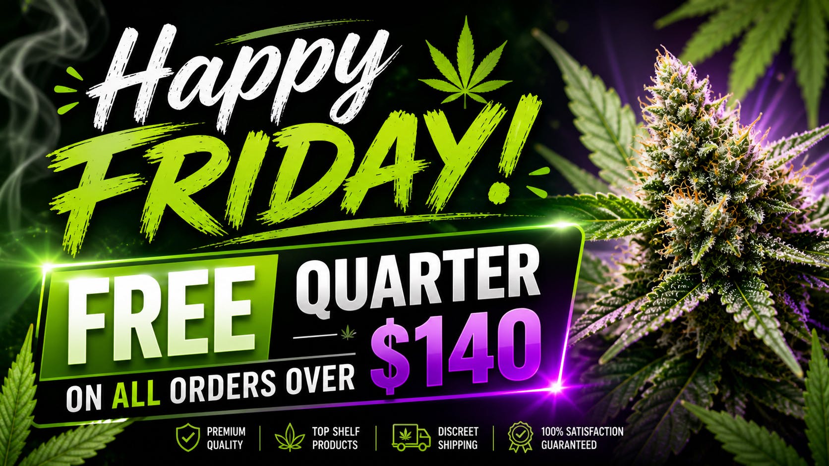 Ganja World - Bangor Free 1/4 Quarter Day 👀
