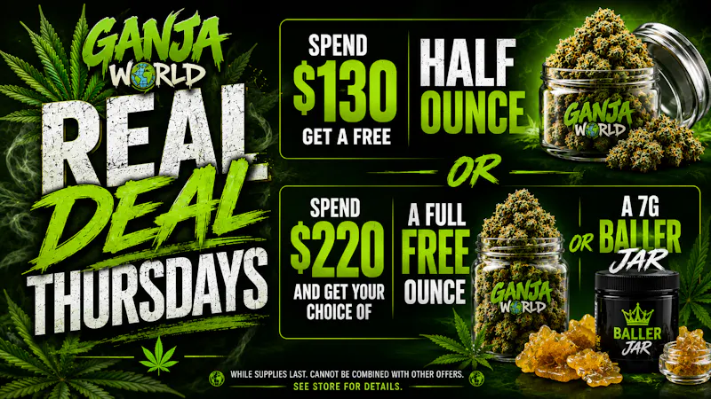 Ganja World - Bangor Freebie Thursdays