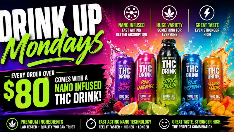 Ganja World - Bangor Drink up it’s Monday