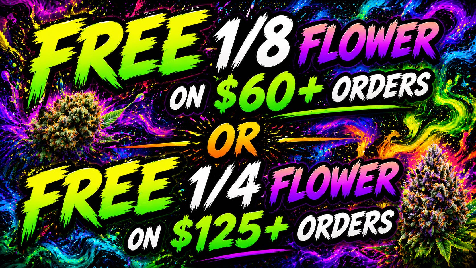 Ganja World FREE 1/8TH ON $60 OR FREE 1/4 ON $125