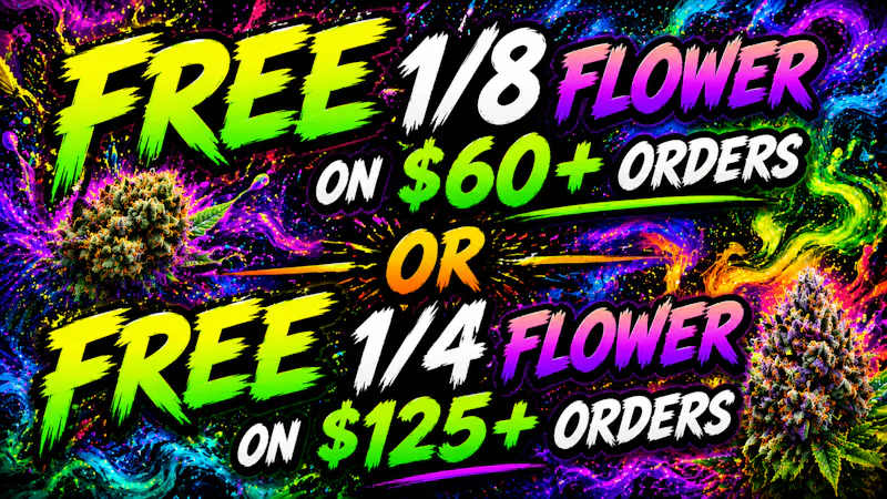 Ganja World FREE 1/8TH ON $60 OR FREE 1/4 ON $125
