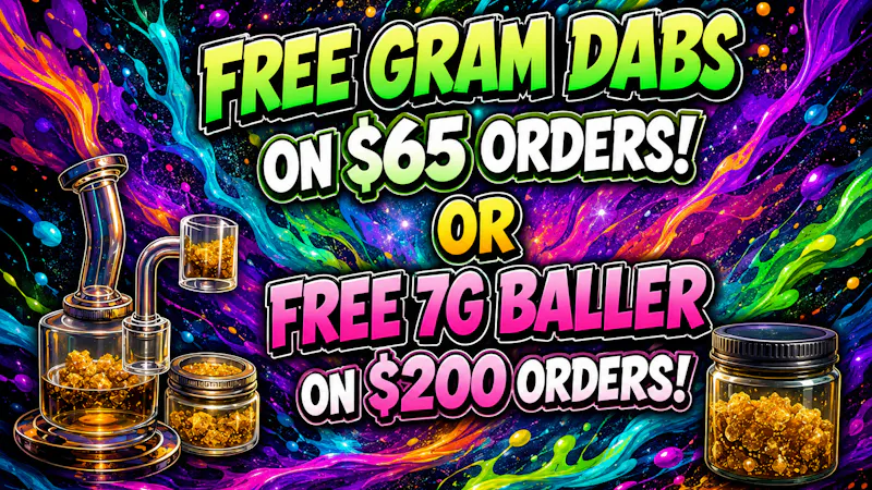 Ganja World FREE GRAM DABS ON $65 OR 7G BALLER ON $200