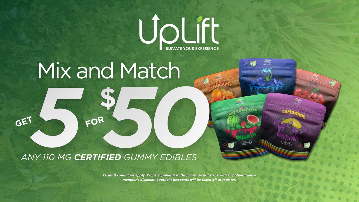 UpLift - Mount Orab 5 for $50 Certified Gummies
