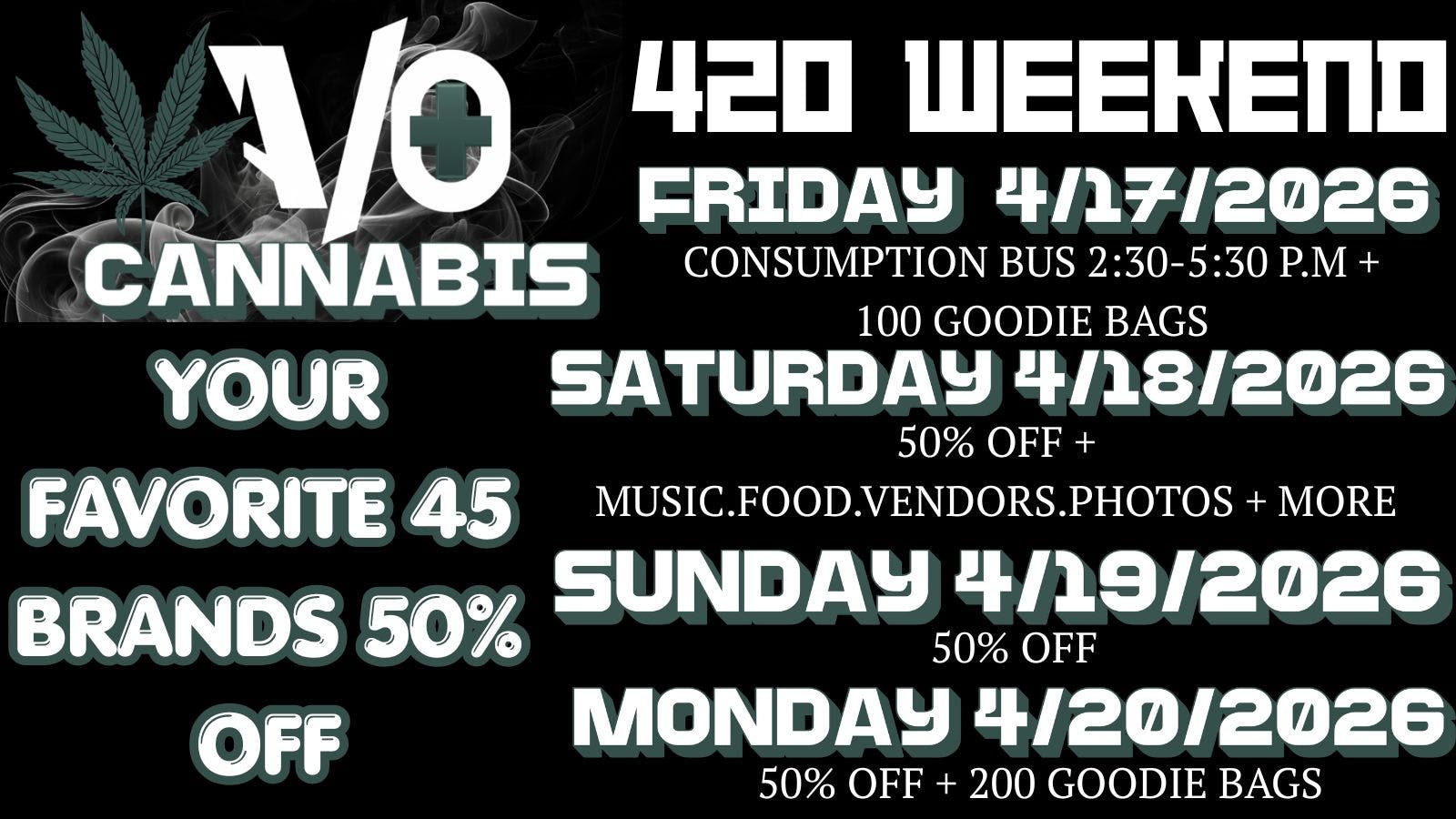 AO CANNABIS 420 WEEKEND DEALS