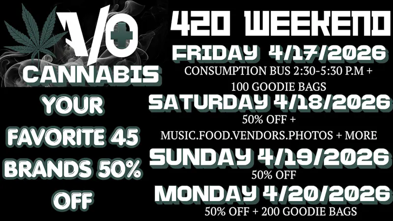 AO CANNABIS 420 WEEKEND DEALS