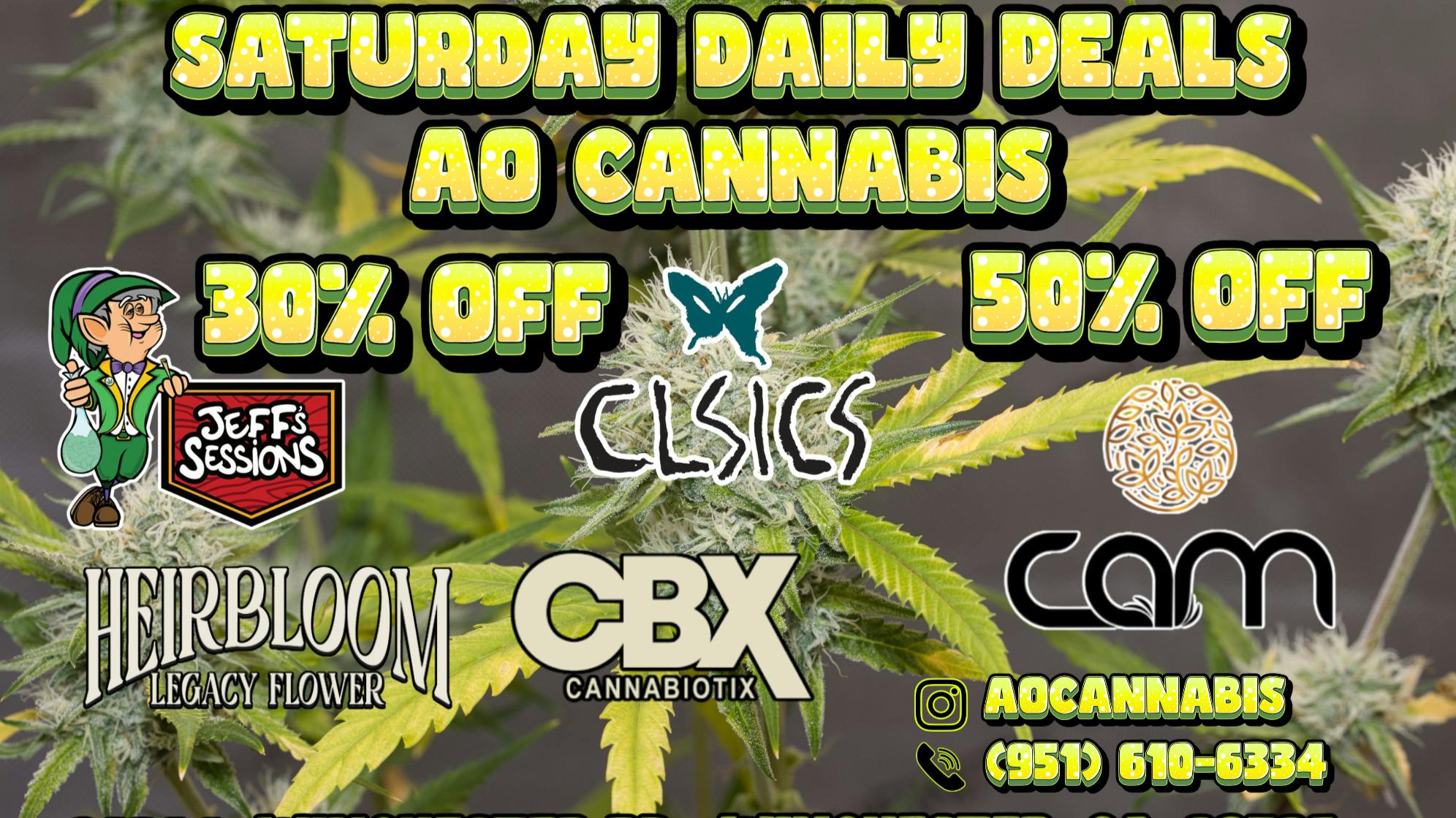 AO CANNABIS SATURDAY DAILY DEALS