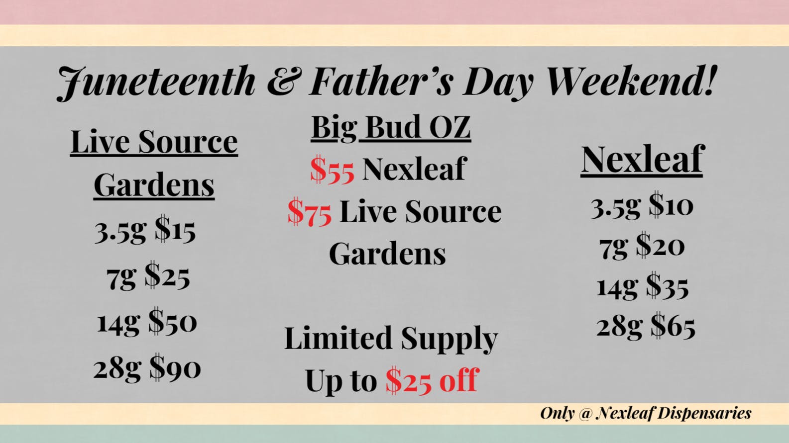Nexleaf Dispensary Nexleaf Juneteenth & Father's Day Weekend Deals