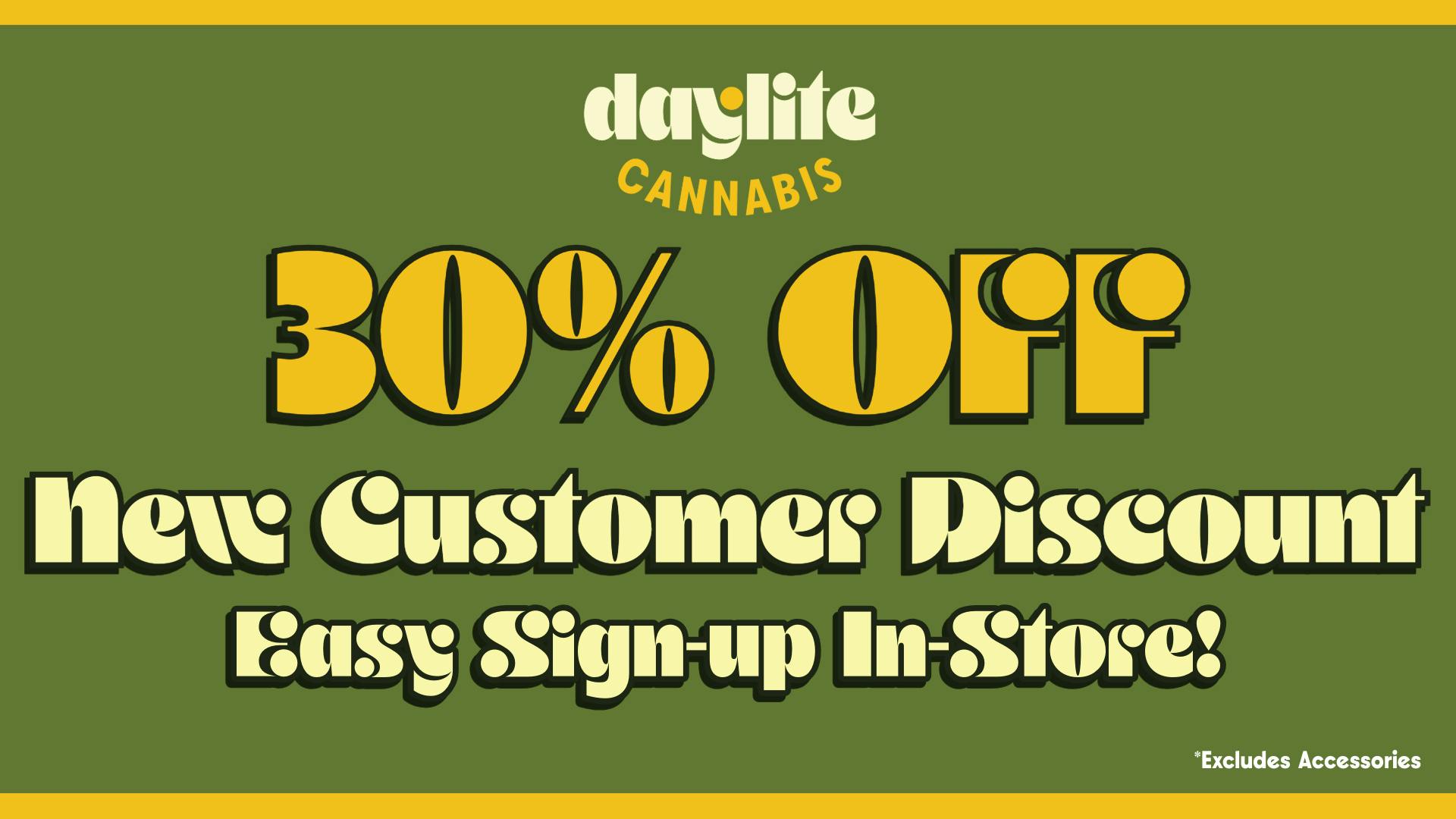 Daylite Cannabis New Customer Discount