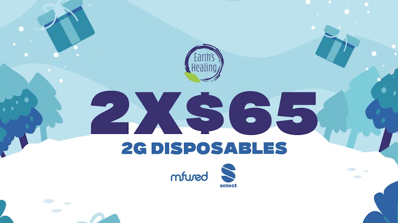 Earth's Healing North 2 For $65 MFused 2g and Select 2g Disposables
