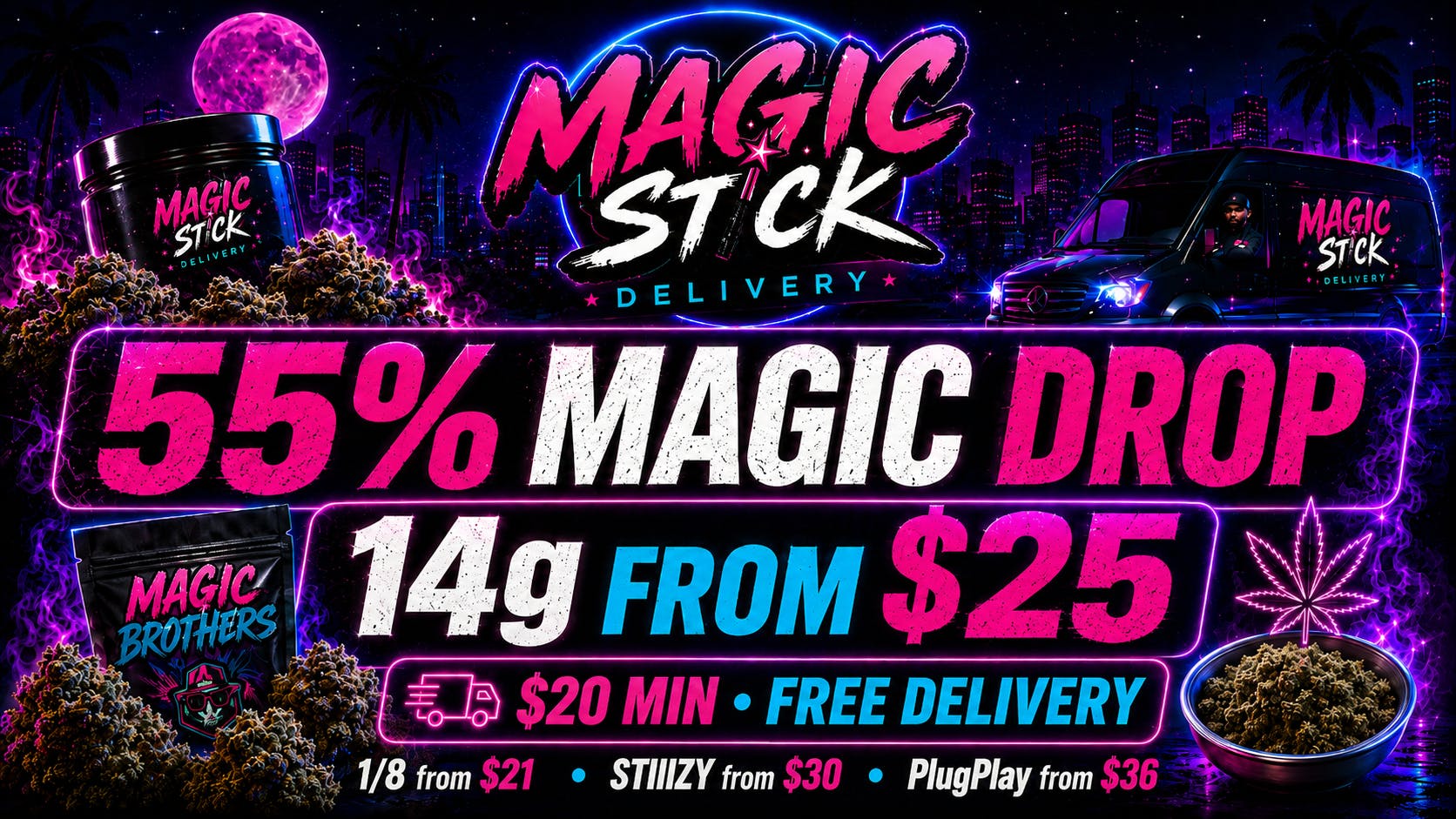 MAGIC STICK 55% MAGIC DROP + 14g FROM $25