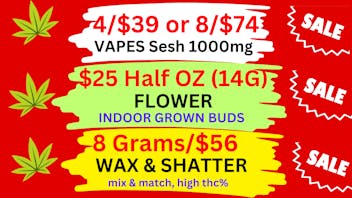 Best High Dispensary $25 Half OZ-8G/$56 WAX-8/$74 VAPES 1000mg