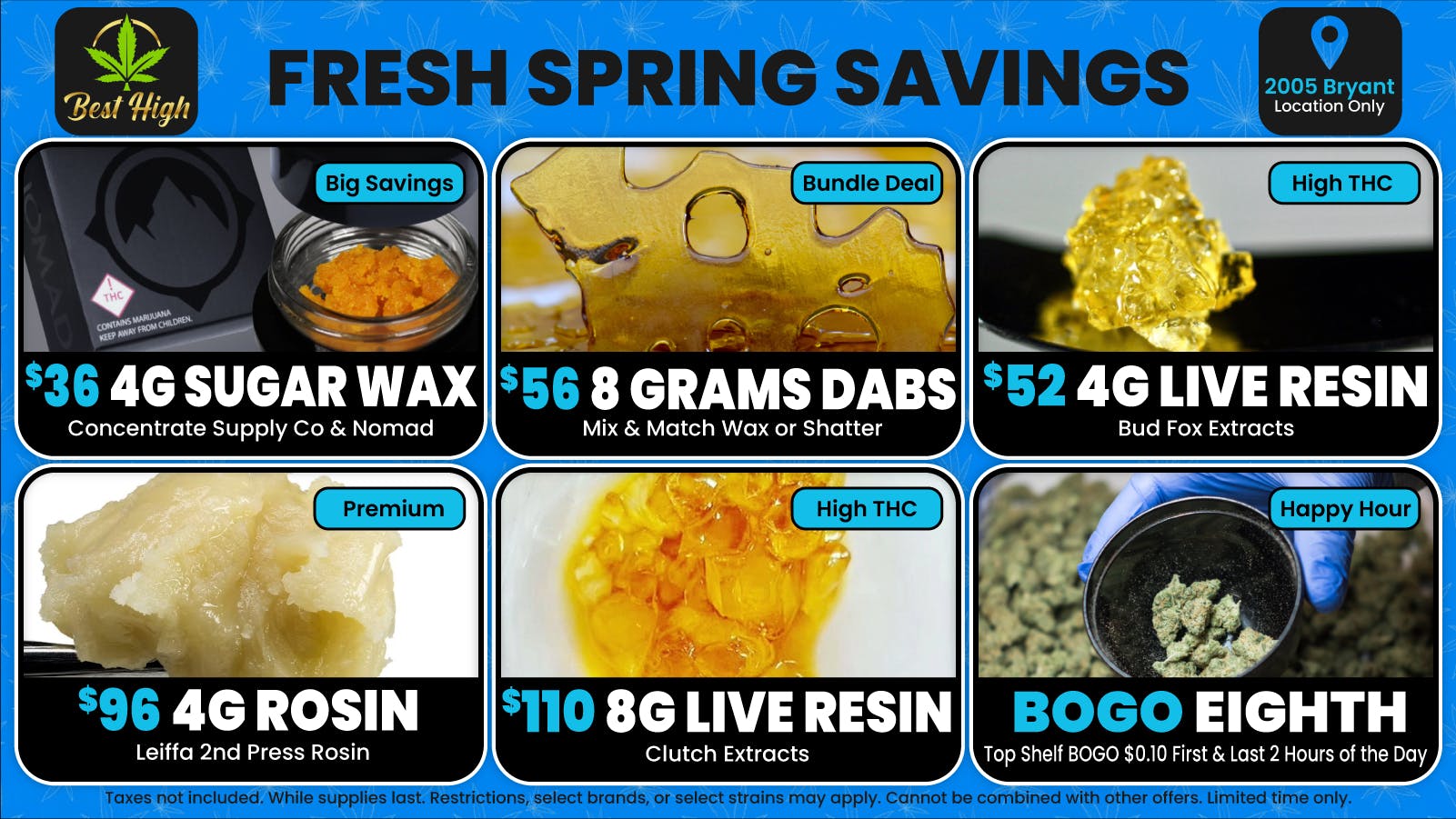 Best High Dispensary - Bryant St 💙 4g Sugar Wax $36 💎 4g Live Resin $52 💙