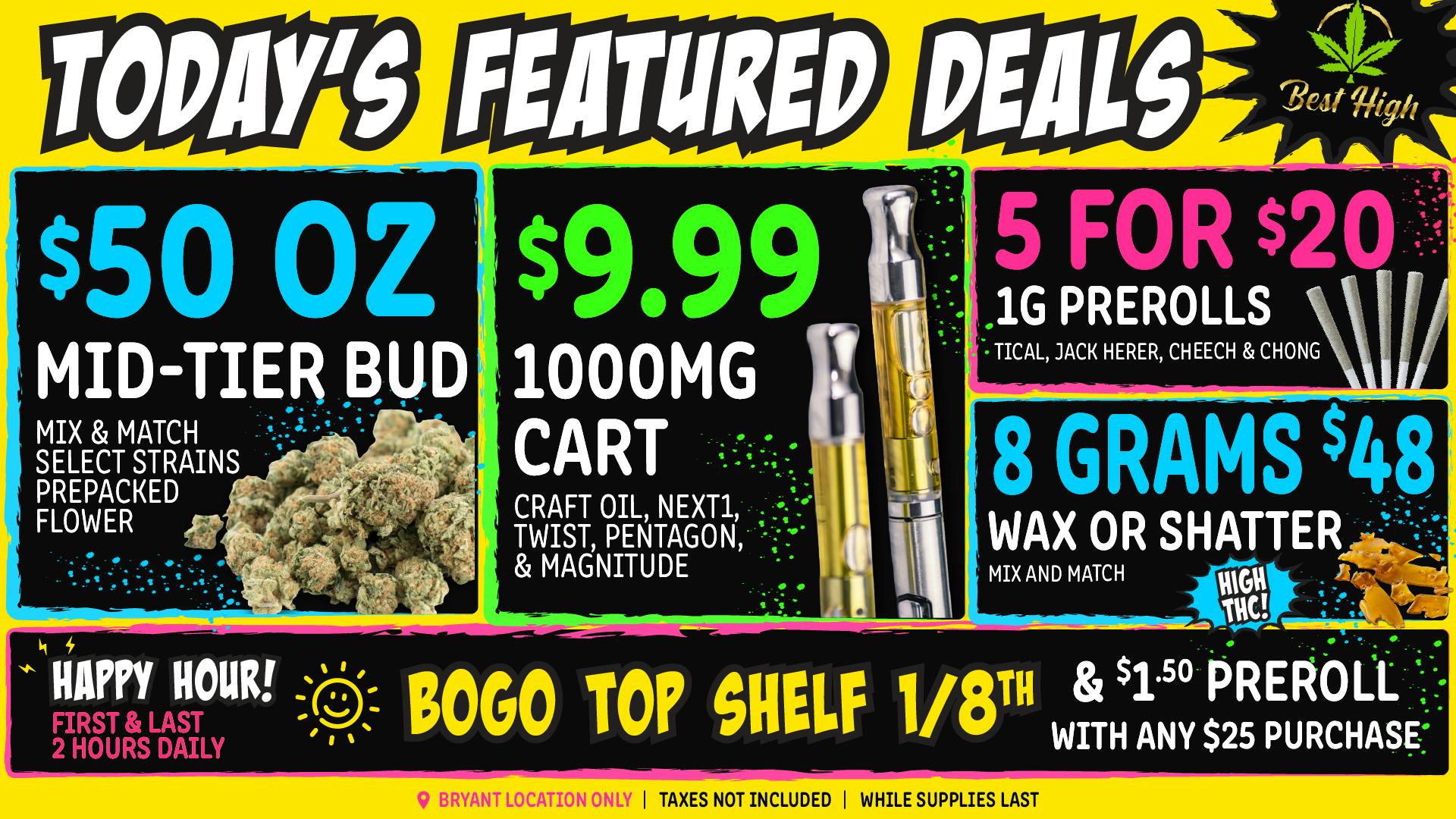 Best High Dispensary - Bryant St $50 Fire Bud OZ | $9.99 1000mg Oil Carts 💎