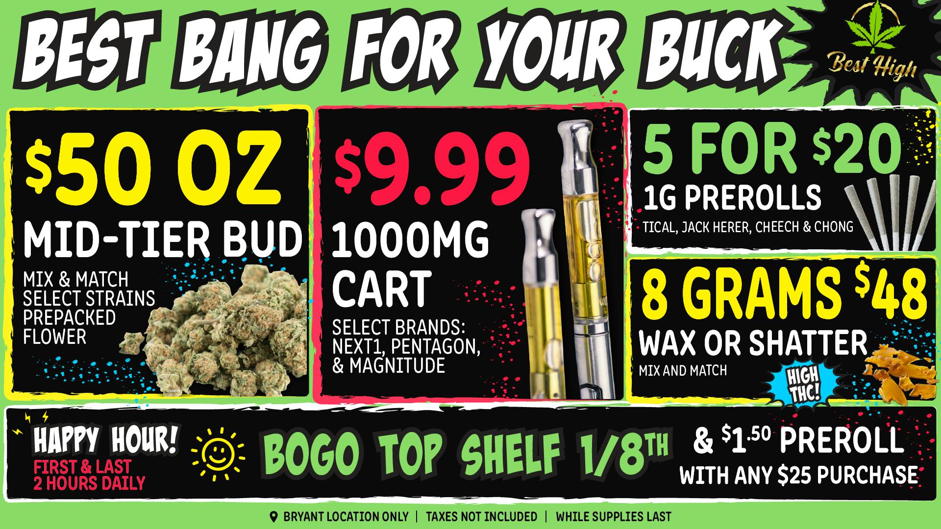 Best High Dispensary - Bryant St $50 Fire Bud OZ | $9.99 1000mg Oil Carts 💎