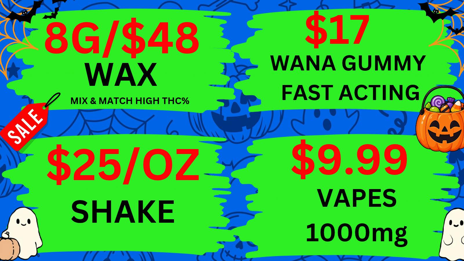 Best High Dispensary - Bryant St 🔥$25/OZ SHAKE😃8G/$48 WAX💚$17 WANA Fast Acting