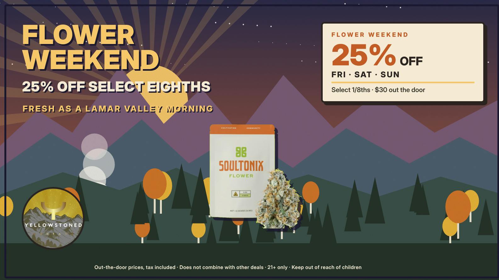 Yellowstoned Dispensary FLOWER WEEKEND - 25% OFF Select Flower (Fri-Sun)