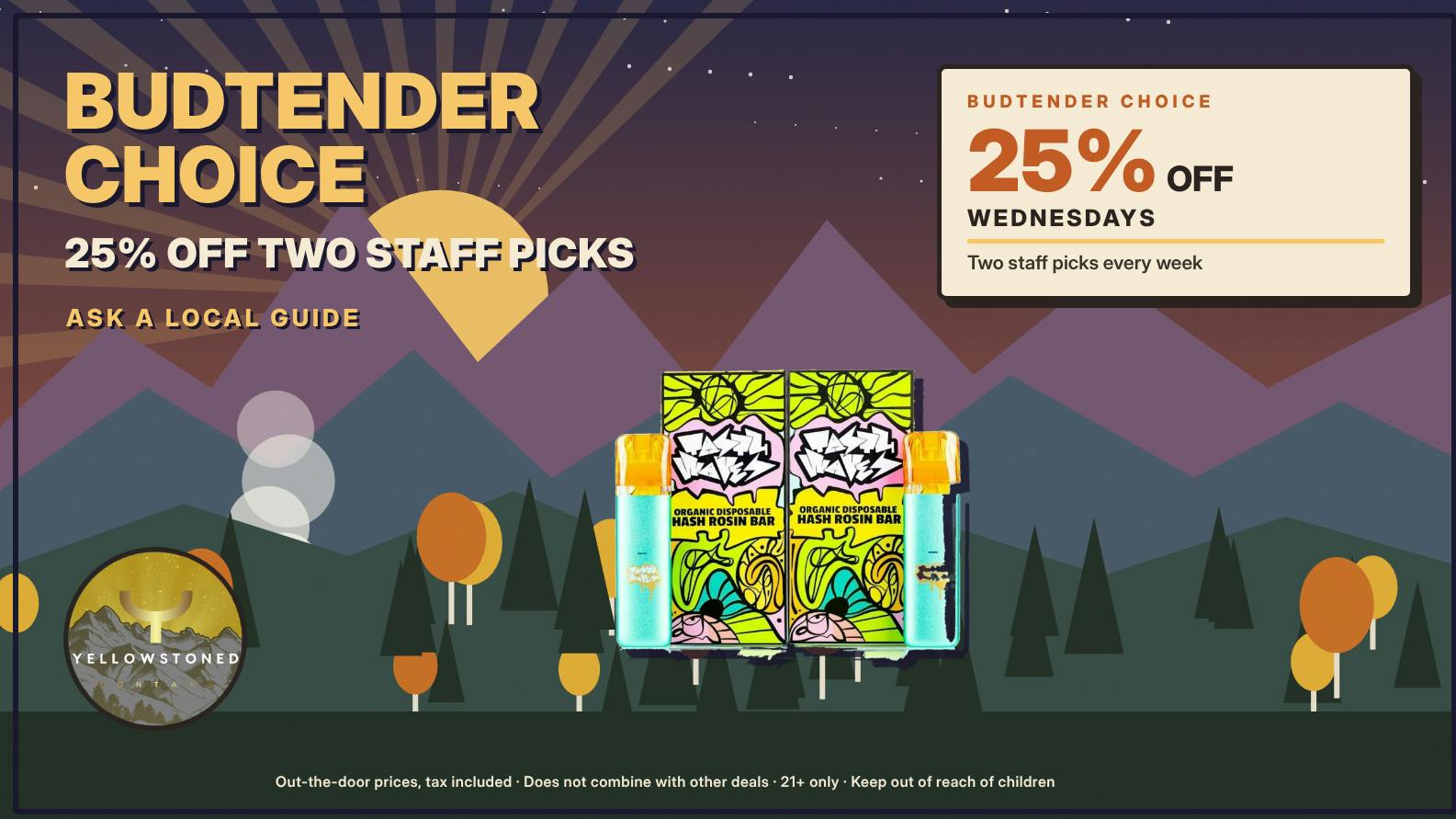 Yellowstoned Dispensary BUDTENDER CHOICE - 25% OFF Picks (Wednesdays)