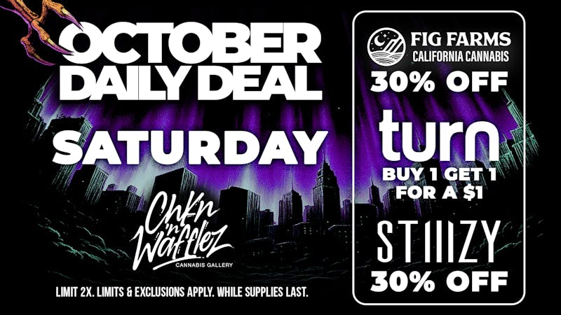 Chkn 'n Wafflez 30% off FIG FARMS 8ths / TURN B1G1 $1