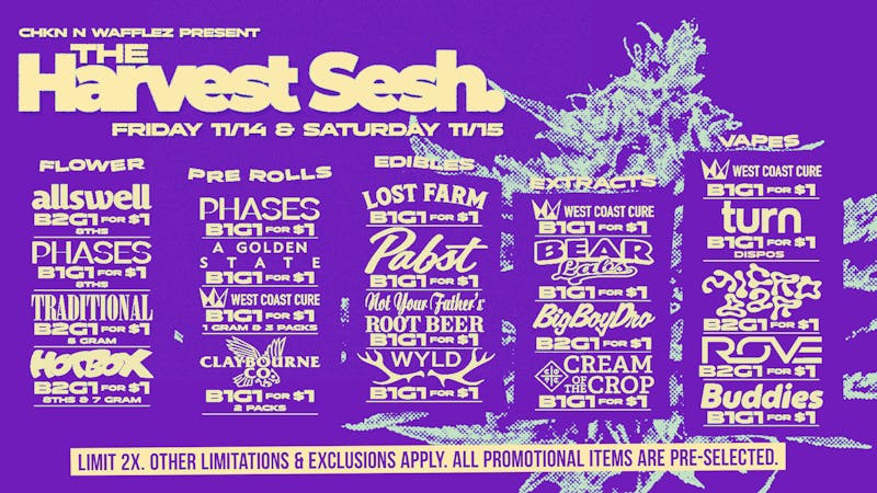 Chkn 'n Wafflez HARVEST SESH! 20+ DEALS FRIDAY & SATURDAY