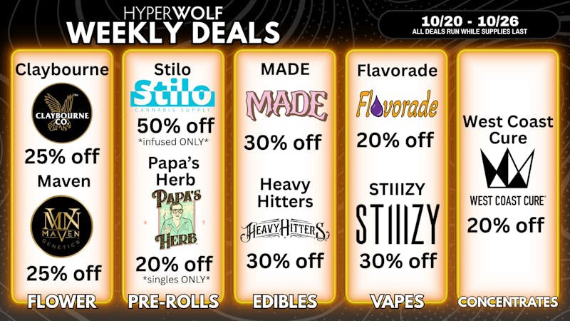 Hyperwolf - Menifee Up to 50% Off: STIIIZY, WCC, MADE + MORE ‼️