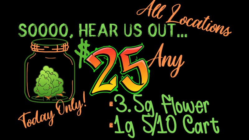 420 Holiday - Pascagoula $25 Any 3.5g Flower - $25 Any 1g 5/10 Cart!