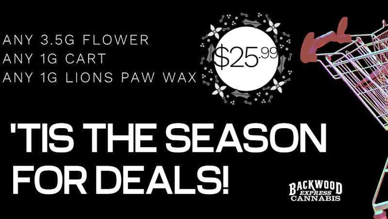 Backwood Express Cannabis 🔥 Big Deal Alert at Backwood Express Cannabis! 🔥