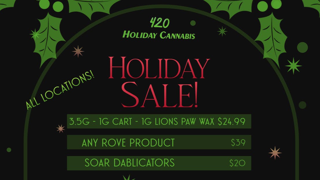 420 Holiday - Long Beach $24.99 Holiday Deals!!