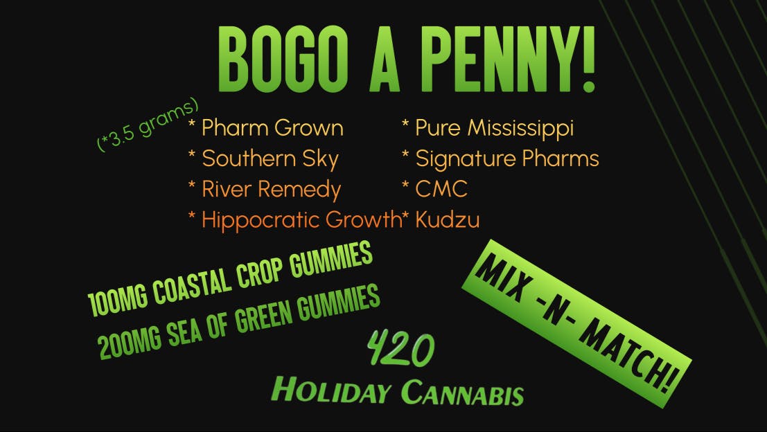 420 Holiday - Long Beach 🪙BOGO For a Penny!🪙